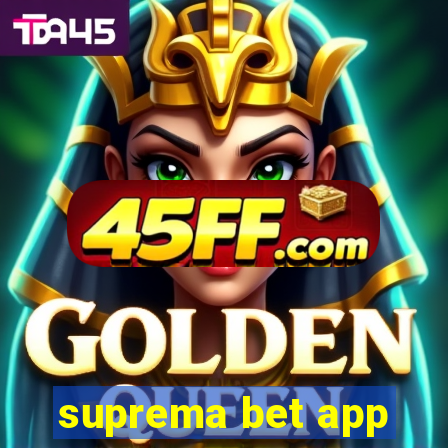 suprema bet app